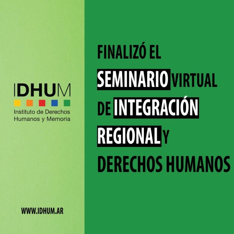 Finalizó el Seminario virtual y gratuito Integración regional y Derechos Humanos